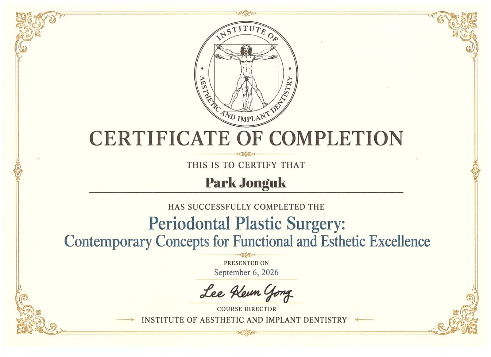 Institute of Aesthetic and Implant Dentistry, 수료증: Periodontal Plastic Surgery — Contemporary Concepts for Functional and Esthetic Excellence 과정 이수